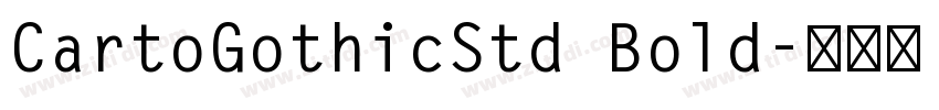 CartoGothicStd Bold字体转换